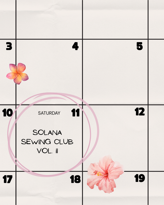 SOLANA SEWING CLUB - VOL II